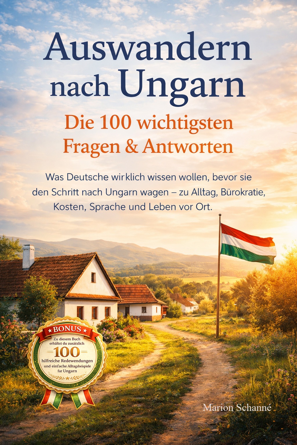 Buchcover Auswandern nach Ungarn – Die 100 wichtigsten Fragen & Antworten